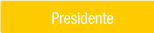 President